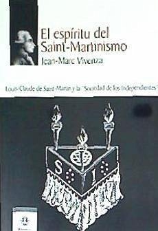 El espíritu del saint-martinismo - Vivenza, Jean-Marc