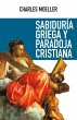 Sabiduría griega y paradoja cristiana - Bild 1