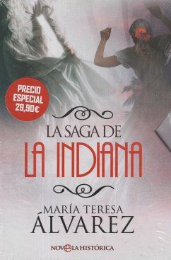 La saga de La Indiana - Álvarez, María Teresa