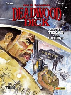 DEADWOOD DICK 02: ENTRE TEXAS Y EL INFIERNO