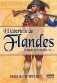 LABERINTO DE FLANDES GUERRA 80 A?OS VOL1 LABERINTO DE FLANDES GUERRA 80 A?OS VOL1