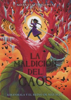 La maldición del caos - Dasgupta, Sayantani