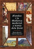 Flandes i la Mallorca medieval a través dels Pont : segles XV i XVI