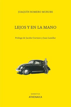 Lejos y en la mano - Cortines, Jacobo . . . [et al.; Romero Murube, Joaquín; Lamillar, Juan