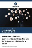 HRD-Praktiken in der petrochemischen Industrie und der Düngemittelindustrie in Indien