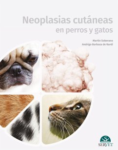 Neoplasias cutáneas en perros y gatos - Nardi, Andrigo Barboza de; Soberano, Martín