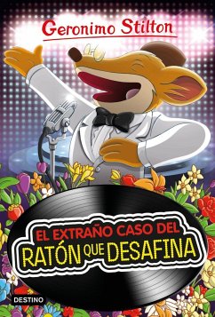 El extraño caso del ratón que desafina - Stilton, Geronimo