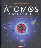 Átomos y moléculas : breve historia de la química