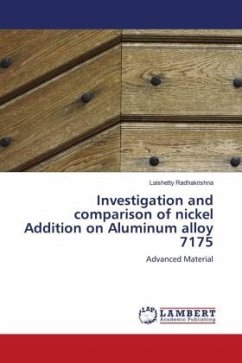 Investigation and comparison of nickel Addition on Aluminum alloy 7175