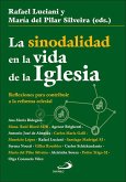 La sinodalidad en la vida de la Iglesia : reflexiones para contribuir a la reforma eclesial