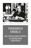 Del socialismo utópico al socialismo científico Del socialismo utópico al socialismo científico