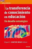 La transferencia de conocimiento en educación : un desafío estratégico