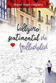 Callejero sentimental de Valladolid