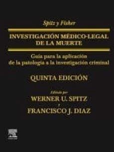 Cover Spitz y Fisher. Investigaci?n m?dico-legal de la muerte (5? ed.)