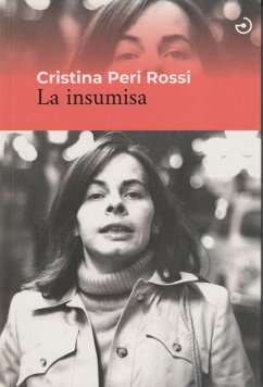 La insumisa - Peri Rossi, Cristina