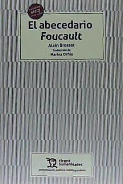 El abecedario Foucault - Brossat, Alain