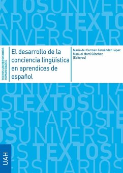 El desarrollo de la conciencia lingüística en aprendices de español - Martí Sánchez, Manuel