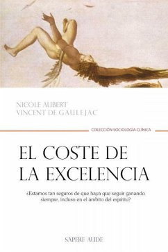 El coste de la excelencia