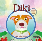 Diki : una historia de amor entre personas y un perro callejero