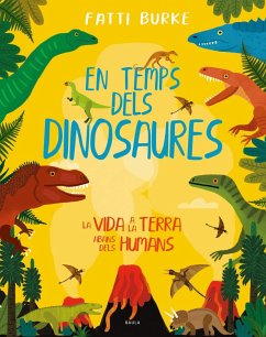 En temps dels dinosaures : La vida a la terra abans dels humans - Burke, Fatti