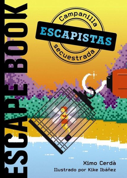 Escapistas : Campanilla secuestrada