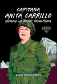 Capitana Anita Carrillo ejemplo de mujer republicana