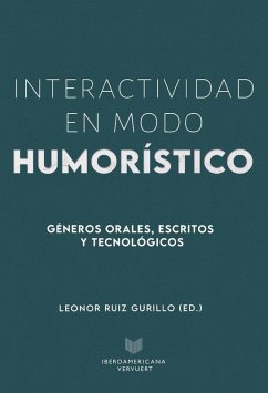 Cover Interactividad en modo humorístico : géneros orales, escritos y tecnológicos