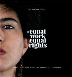 #equalworkequalrights : sobre la división sexual del trabajo y la educación - Monleón, Mau