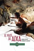 EL VIAJE DE AIXA EL VIAJE DE AIXA