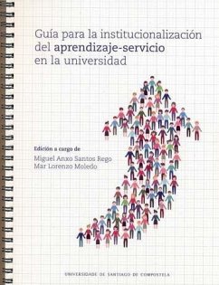 Guía para la institucionalización del aprendizaje-servicio en la universidad - Lorenzo Moledo, María del Mar