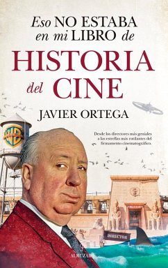ESO NO ESTABA EN MI LIBRO DE HISTORIA DEL CINE Cover ESO NO ESTABA EN MI LIBRO DE HISTORIA DEL CINE