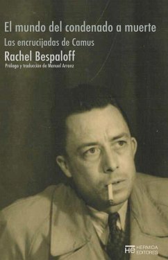 Cover El mundo del condenado a muerte : las encrucijadas de Camus