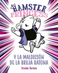 Cover Hamster Princess y la maldición de la bruja ratona