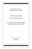 Pregones y flamenco : el cante en los vendedores ambulantes andaluces