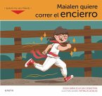Maialen quiere correr el encierro