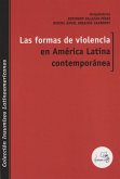 Las formas de violencia en América Latina contemporánea