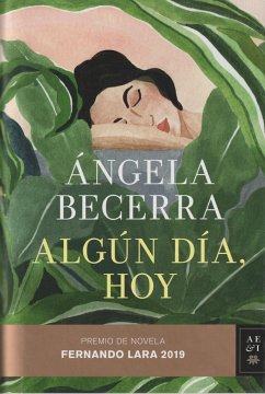 Algún día, hoy - Becerra, Ángela