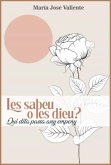 Les sabeu o les dieu ?