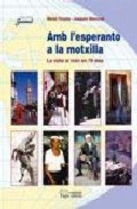 Cover Amb l'esperanto a la motxilla : la volta al món en 79 dies