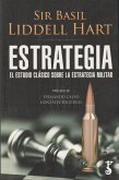 ESTRATEGIA . EL ESTUDIO CLÁSICO SOBRE LA ESTRATEGIA MILITAR