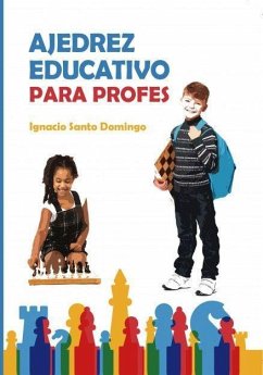 Ajedrez educativo para profes - Santo Domingo, Ignacio