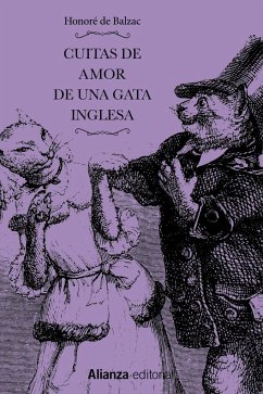 Cuitas de amor de una gata inglesa ; Cuitas de amor de una gata francesa - Balzac, Honoré de; Hetzel, Pierre-Jules