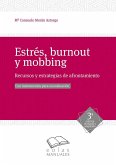 Estrés, burnout y mobbing : recursos y estrategias de afrontamiento