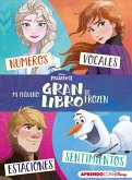 Mi pequeño gran libro de Frozen II : números, vocales, estaciones y sentimientos
