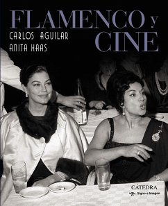 Flamenco y cine - Aguilar, Carlos; Haas, Anita