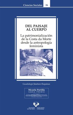 Cover Del paisaje al cuerpo : la patrimonialización de la Costa da Morte desde la antropología feminista