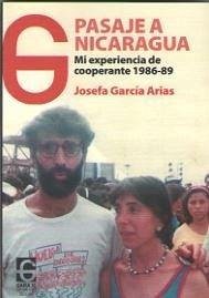 Cover Pasaje a Nicaragua : mi experiencia de cooperante, 1986-1989