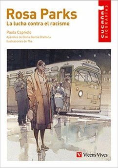 ROSA PARKS LA LUCHA CONTRA EL RACISMO Cover ROSA PARKS LA LUCHA CONTRA EL RACISMO