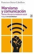 Cover Marxismo Y Comunicacion. Teoria Critica Mediacion Social
