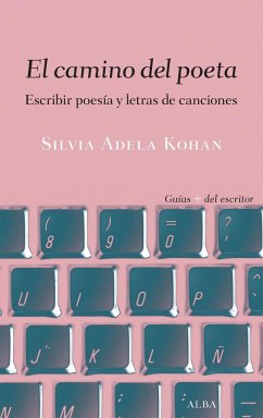 El camino del poeta - Kohan, Silvia Adela
